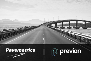 PREVIAN CONTINUES ON ITS GROWTH PATH AND ANNOUNCES THE ACQUISITION OF PAVEMETRICS®